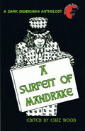 A surfeit of mandrake by Chaz Wood