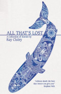 All that's lost by Ray Cluley