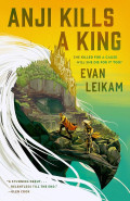 Anji Kills a King by Evan Leikam