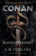 Blood of the Serpent by S M Stirling