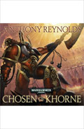Chosen of Khorne by Anthony Reynolds