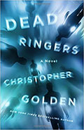 Dead Ringers by Christopher Golden