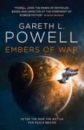 Embers of War by Gareth L Powell