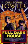 Full Dark House by Christopher Fowler