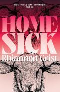 Home Sick by  by Rhiannon Grist