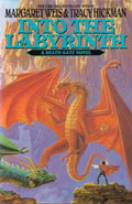 Into The Labyrinth by Weis and Hickman