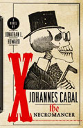 Johannes Cabal the Necromancer by Jonathan L Howard