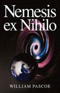 Nemesis ex nihilo by William Pascoe