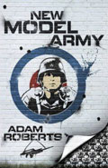 New Model Army by Adam Roberts