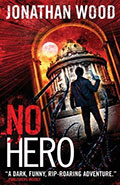 No Hero by Jonathan Wood