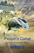 Pelquin's Comet by Ian Whates