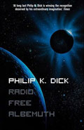 Radio Free Albemuth by Philip K Dick