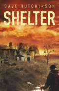 Shelter by Dave Hutchinson
