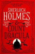 Sherlock Holmes and Count Dracula by Christian Klaver
