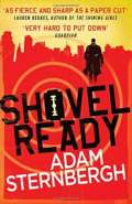 Shovel Ready by Adam Sternbergh