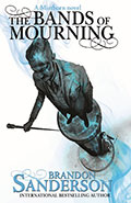 The Bands of Mourning by Brandon Sanderson