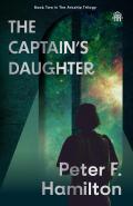 The Captains Daughter by  by Peter F Hamilton