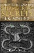 The Chamber of Secrets by J K Rowling