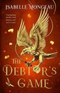 The Debtors Game by  by Isabelle Mongeau