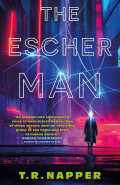 The Escher Man by T R Napper