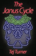 The Janus Cycle by Tej Turner