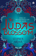The Judas Blossom by Stephen Aryan