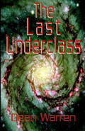 The Last Underclass by Dean Warren