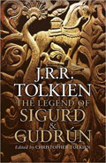 The Legend of Sigurd and Gudrun by JRR Tolkien