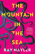 The Mountain in the Sea by Ray Nayler