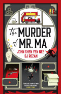 The Murder of Mr Ma Paperback by John Shen Yen Nee