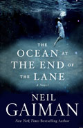 The Ocean at the end of the lane by Neil Gaiman