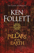 The Pillars of the earth by Ken Follett