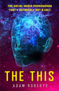 The This by Adam Roberts