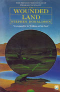 The Wounded Land by Stephen Donaldson