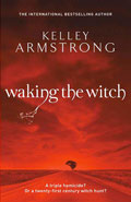 Waking the WitchKelley Armstrong