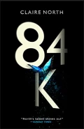 84K by  by Claire North