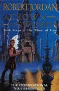 A Crown Of Swords by  by Robert Jordan
