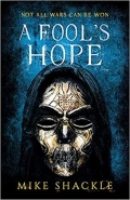A Fool's Hope by  by Mike Shackle