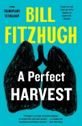 A Perfect Harvest by  by Bill Fitzhugh