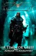 A Time for Grief by  by Adrian Tchaikovsky