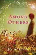 Among Others by  by Jo Walton
