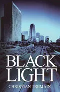 Black Light by  by Christian Tremain