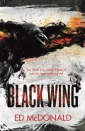 Blackwing by  by Ed McDonald