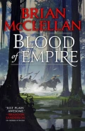 Blood of Empire by  by Brian McClellan
