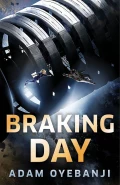 Braking Day by  by Adam Oyebanji