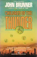 Children of the Thunder by  by John Brunner