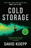 Cold Storage by  by David Koepp