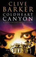 Coldheart Canyon by  by Clive Barker