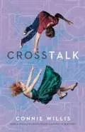 Crosstalk by  by Connie Willis