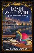 Death Wasnt Invited by  by Carlene O'connor